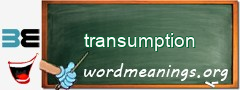 WordMeaning blackboard for transumption